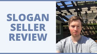 Slogan Seller Review - Is This A Viable Business Model?