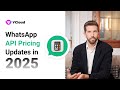 New WhatsApp Pricing 2025｜What You Need to Know