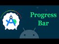 How to Use Progress Bar in Android | Mastering Android Development