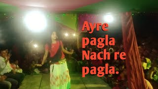 Ayre pagla Nach re pagla. New video song. Bangla Dance video