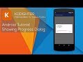 Android Studio Tutorial - Progress Dialog
