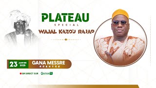 🔴 [ DIRECT ] PLATEAU SPÉCIAL WAAJAL MAGAL KAZU RAJAB : CHEZ S GANA MESSERE MAKHTAR SEPECIAL S FALLOU