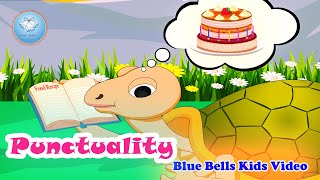 Punctuality | Stories for kids | Ch-02 | Moral Value  - 2 | Blue Bells Kids Video