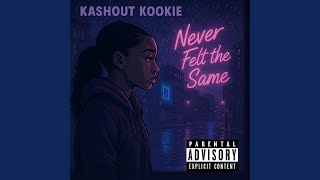 Never Felt The Same
