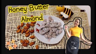 อัลมอนด์เนยน้ำผึ้ง (Honey Butter Almond) By JeedJaa Homemade Ep.79