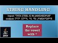 Replace vowels with * ||STRING HANDLING