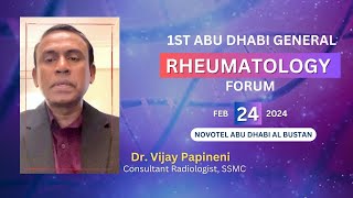 1st Abu dhabi General Rheumatology forum (Dr. Vijay Papineni)