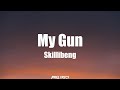 Skillibeng - My Gun (Lyrics)