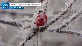 ARDAHAN' IN GÖLE İLÇESİ EKSİ 22.4 DERECE İLE DONDU !