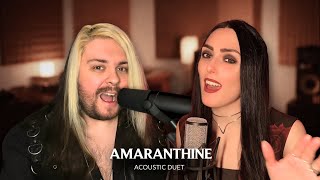 AMARANTHE - Amaranthine (acoustic cover feat. James from @LycanthroMetal)