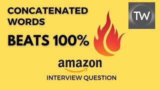 Concatenated Words | Leetcode - 472 | Python | Coding Interview
