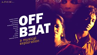 OFFBEAT Malayalam Music Video | Arun Nandakumar | Ritwik Ashok | Gouri Rinku