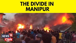 Manipur News | Manipur | Sharp Divide Amid Growing Ethnic Violence In Manipur | English News