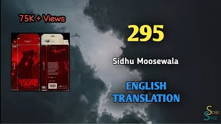 295 • Sidhu Moosewala • Lyrics Translation (English) • Song Sense