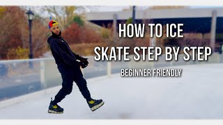 How To Ice Skate | Step By Step | Beginner Friendly