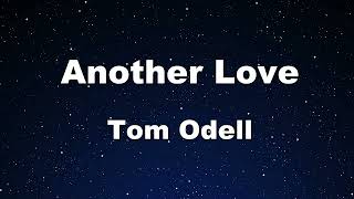 Karaoke♬ Another Love - Tom Odell 【No Guide Melody】 Instrumental