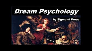 Dream Psychology by Sigmund Freud (Full Audio Book)