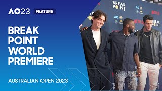 Break Point World Premiere with Kyrgios, Berrettini and more | Australian Open 2023
