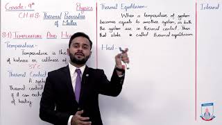 Class 9 - Physics - Chapter 8 - Lecture 1 - 8.1 Temperature and Heat - Allied Schools