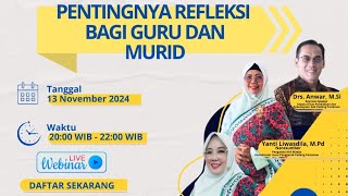 Pentingnya Refleksi Bagi Guru dan Murid