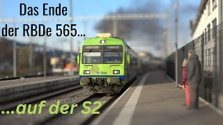 Das Ende der RBDe 565 auf der S2