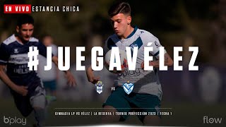 #JuegaVélez | Reserva Proyección 2023 | Fecha 1 | Gimnasia - Vélez.