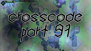 CrossCode - Part 97 (Final Chests and a Little Grinding)