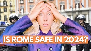 HOW SAFE IS ROME IN 2024 - Watch Before Traveling to Rome! I Rome Travel Guide I Rome, Italy