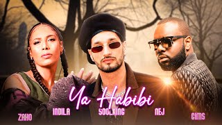 Soolking ft. Gims, Indila, Zaho, Nej - Ya Habibi (Official Video)