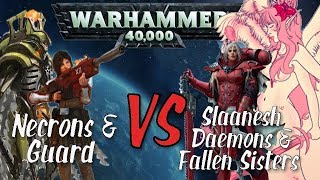 Slaanesh Demons and Sisters of Battle VS Necrons and Imperial Guard Warhammer 40k Battle Report