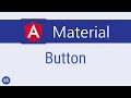 Angular Material Tutorial - 5 - Button