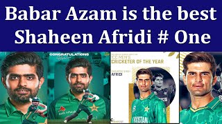 Babar Azam and Shaheen Afridi won ICC awards Cricket of the year and player of the year 2021