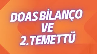 DOAS 2. ÇEYREK BİLANÇOSU VE 2. TEMETTÜ HABERİ | 2024