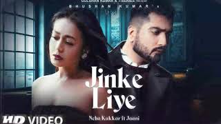 Jinke Liye Neha Kakkar Full Background Music