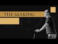 The Making | The Making of a Man of God