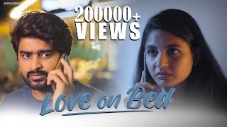 Love On Bed 4K || Telugu Romantic Short Film 2023 || Kathalu Cheptham Entertainment || Arjun Raghav