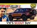 VW Scout is The Ultimate German Body On Frame Fortuner Killer at ₹50 Lakhs !! | Aristo News #123