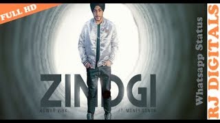 Zindgi - FULL HD| Kuwar Virk | Ft. Money Sondh |Whatsapp Status | Latest Songs 2018