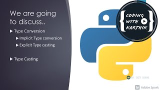 Python Type Conversion / Type Casting / Implicit/Explicit/ Examples| Session 3 | Coding With Karthik