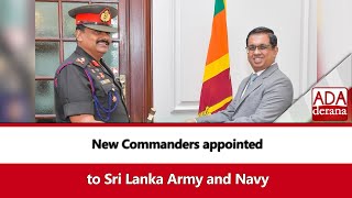 New Commanders appointed to Sri Lanka Army and Navy (English)