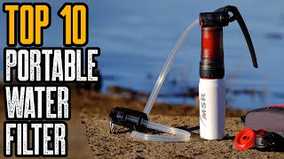 TOP 10 BEST WATER FILTERS FOR BACKPACKING & SURVIVAL