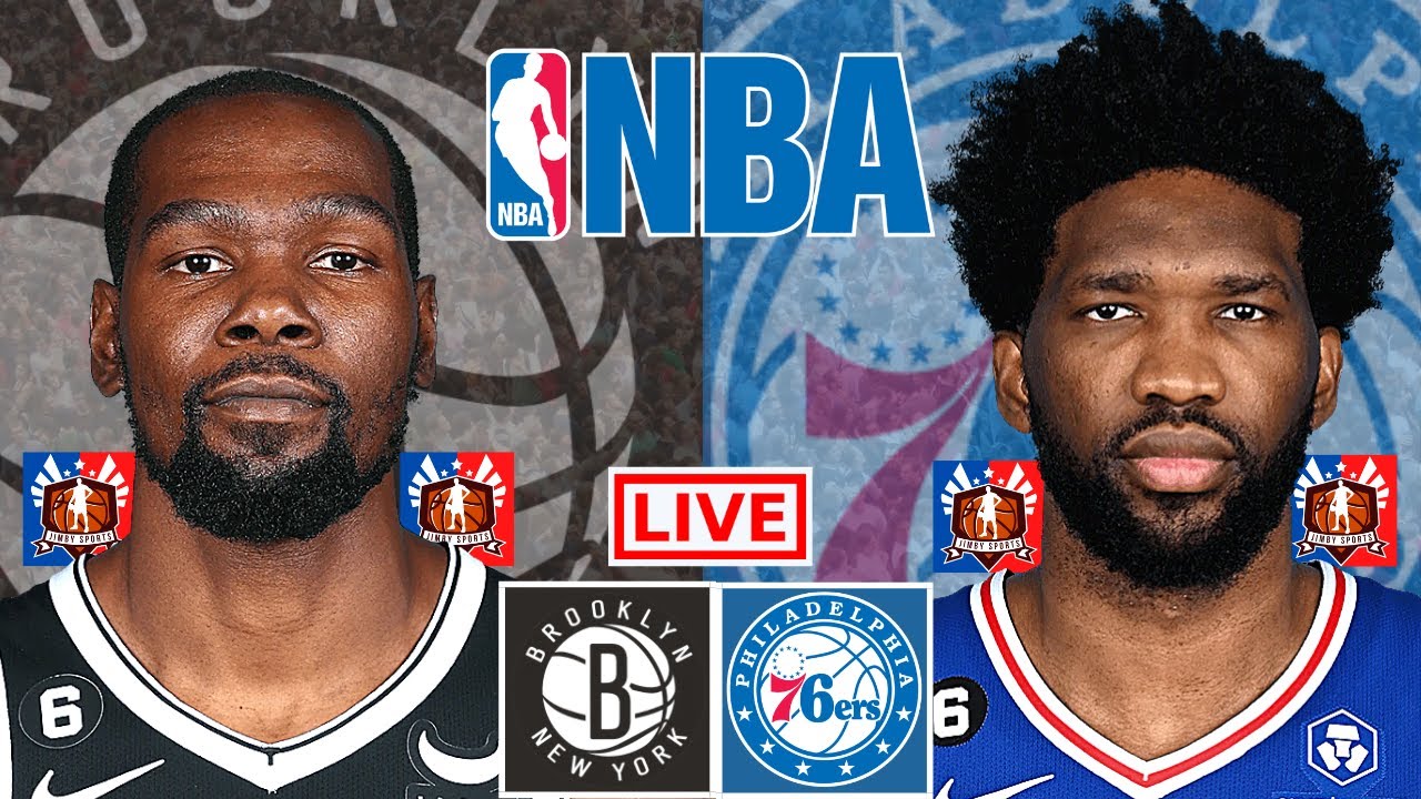 Brooklyn Nets Vs Philadelphia 76ers | NBA Live Scoreboard 2022 | Jimby ...