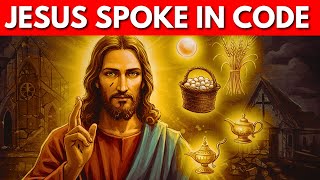 Jesus HID Secret Codes in His Parables (Not Meant for Christians)