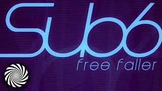 Sub6 - Free Faller (Original Mix) 2010