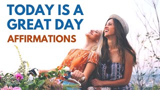 Today Is a Great Day Motivation | Affirmations to Start Your Day | Bob Baker