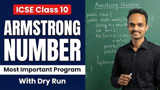 Armstrong Number in Java | ICSE Class 10 Computer Applications | Important Program