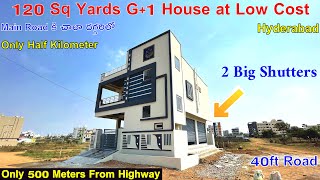 120 sq.yds Independent house for sale in Hyderabad || GHMC || Near National Highway || G+1 House