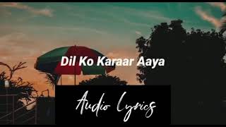 Dil Ko Karar Aya (Slowed+Reprise+Lofi) | Neha kakkar New Version Song 2021