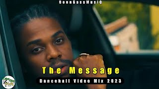 Dancehall Motivation Video Mix 2023: THE MESSAGE - Jahmiel, Valiant, Silk Boss, Rygin King