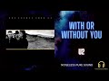 With Or Without You / U2《HQ Audio》